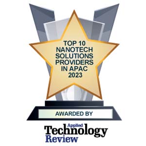 Top 10 Nanotech Solutions Company in APAC - 2023